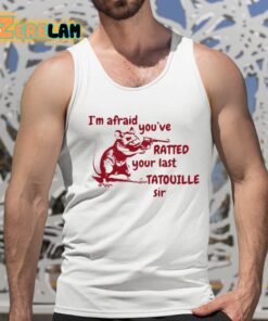 Slippywild Im Afraid Youve Ratted Your Last Tatouille Sir Shirt 15 1
