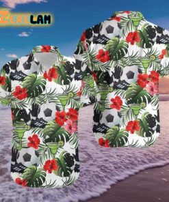 Soccer And Margarita Hawaiian Shirt