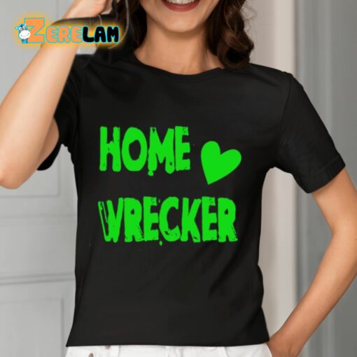 Sol Y2kdwt Home Wrecker Shirt