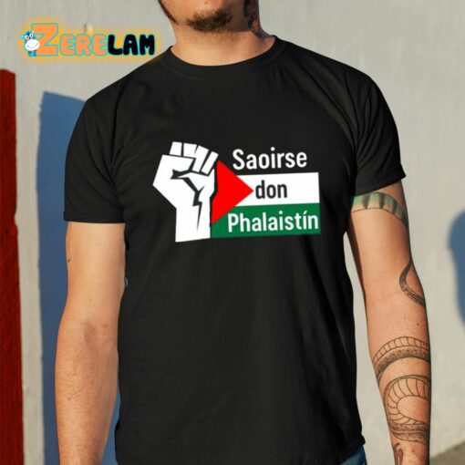 Ssaoirse Don Phalaistin Freedom For Palestine Shirt