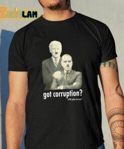 Straka Got Corruption Walkaway Joe And Hunter Biden Shirt