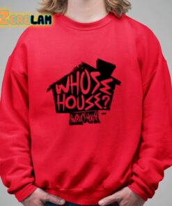 Swerves House Strickland Whose House Shirt 5 1