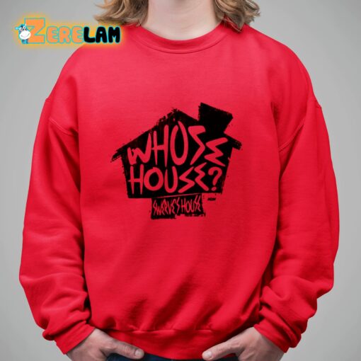 Swerve’s House Strickland Whose House Shirt