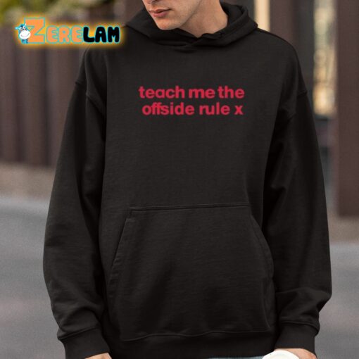 Teach Me The Offside Rule Shirt