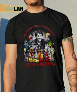 Thank You For The Memories Dragon Ball Z Akira Toriyama Shirt