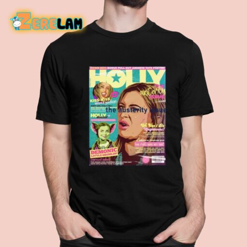 The Austerity Issue Holly Mag Shirt