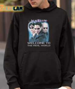 The Matrix Welcome To The Real World Shirt 9 1