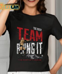 The Rock Team Bring It Shirt 7 1