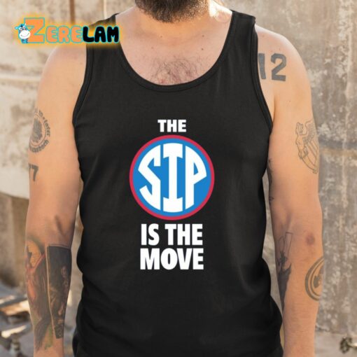 The Sip Is The Move Shirt