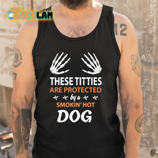 These Titties Are Protected By A Smokin’ Hot Dog Shirt