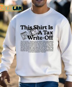 This Shirt Is A Tax Write Off Shirt 13 1