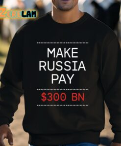 Timothy Ash Make Russia Pay 300 Bn Shirt 8 1