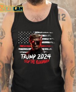 Trump 2024 Stop The Bloodbath Shirt 6 1