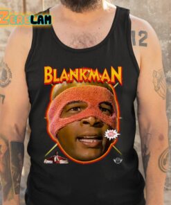 TyCun Blankman Coming To Save Your Butt Shirt 6 1