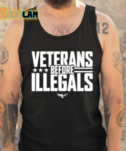Veterans Before Illegals Shirt 6 1