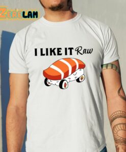 Viva Van I Like It Raw Sushi And Chill Shirt