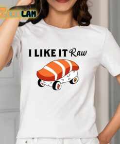 Viva Van I Like It Raw Sushi And Chill Shirt 12 1