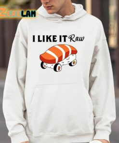 Viva Van I Like It Raw Sushi And Chill Shirt 14 1