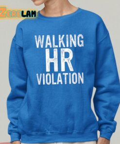 Walking HR Violation Shirt 14 1