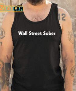 Wall Street Sober Shirt 6 1