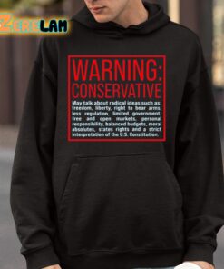 Warning Conservative May Talk About Radical Ideas Such As Shirt 9 1