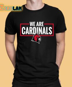 We Are Cardinals Christian University Michigan Shirt 1 1