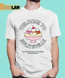 Welcome To Splitsville Population Not My Parents For Some Reasons Shirt 16 1