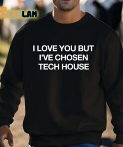 Wenzday I Love You But Ive Chosen Tech House Shirt 8 1