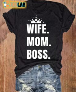 Wife Mom Boss Print Casual T Shirt 2