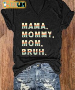 WomenS Mama Mommy Mom Bruh Print Casual T Shirt 1