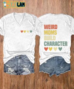 WomenS Weird Moms Build Character Print Casual T Shirt 2