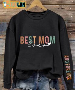 Womens Best Mom Even And Forever Print Sweatshirt 1