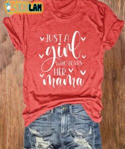 Womens Jusi A Girl Mothers Day Casual Printed T Shirt 1