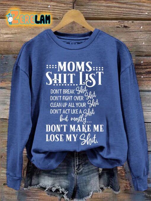 Women’s Moms Shit List Print Sweatshirt