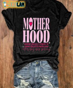 Womens Motherhood Some Days I Rock It Some Days It Rocks Me Printed Casual Tee 1