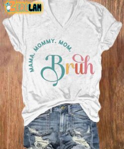 Womens Mothers Day Bruh Mama Mommy Mom Printed Casual Shirt 2