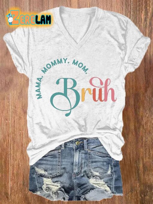 Women’s Mother’s Day Bruh Mama Mommy Mom Printed Casual Shirt