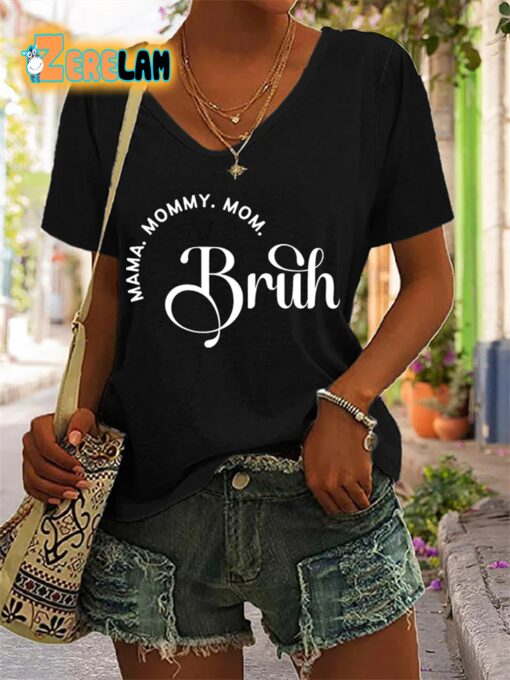 Women’s Mother’s Day Bruh Mama Mommy Mom Printed Casual T-Shirt
