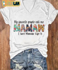 Womens Mothers Day My Favorite People Call Me MAWMAW Shirt 1