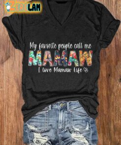 Womens Mothers Day My Favorite People Call Me MAWMAW Shirt 2