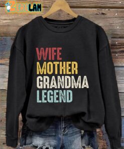 Women’s Wife Mother Grandma Legend Print Sweatshirt