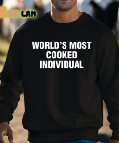 Worlds Most Cooked Individual Shirt 8 1