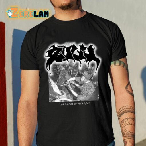 Zulu Los Angeles Violence Shirt