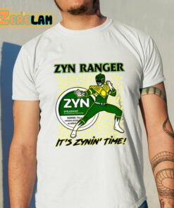 Zyn Ranger It’s Zynin’ Time Shirt