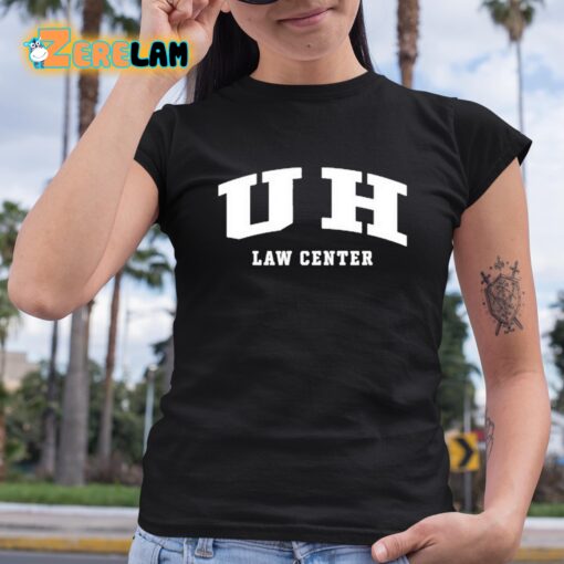 Uh Law Center Shirt