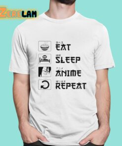 Aaa Eat Sleep Anime Repeat Shirt