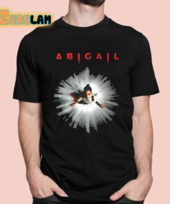 Abigail The Movie Shirt 1 1