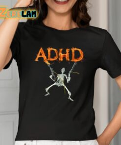 Adhd Fire Skeleton With Guns Shirt 2 1