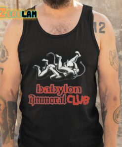 Babylon Immoral Club Shirt 5 1