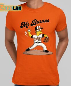 Baltimore Orioles Mr Burnes Shirt
